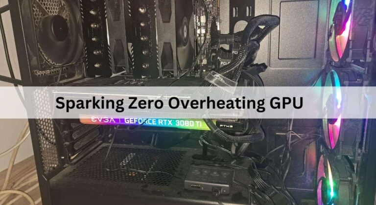 Sparking Zero Overheating GPU