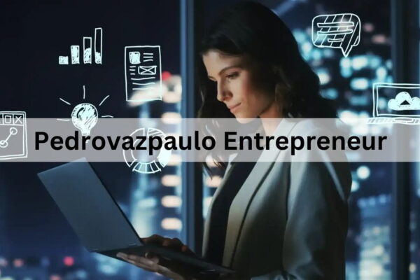 Pedrovazpaulo Entrepreneur
