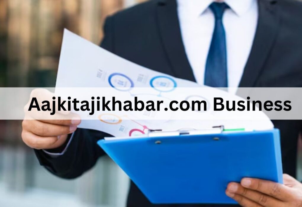 Aajkitajikhabar.com Business