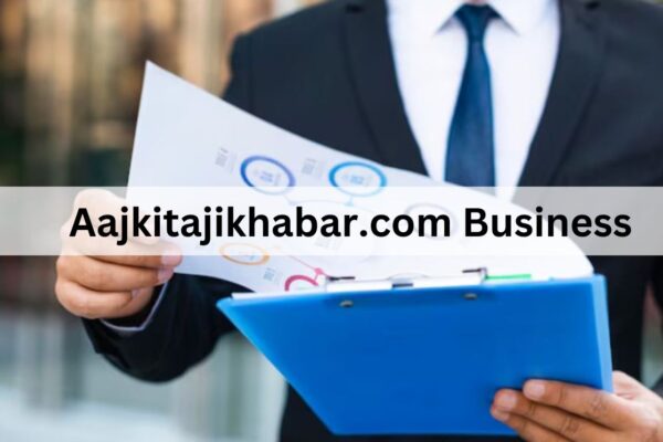 Aajkitajikhabar.com Business