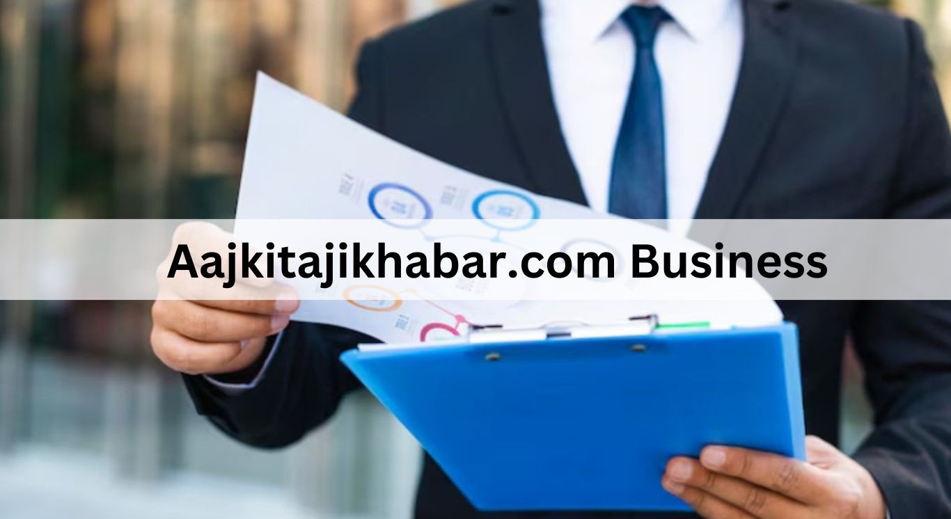 Aajkitajikhabar.com Business